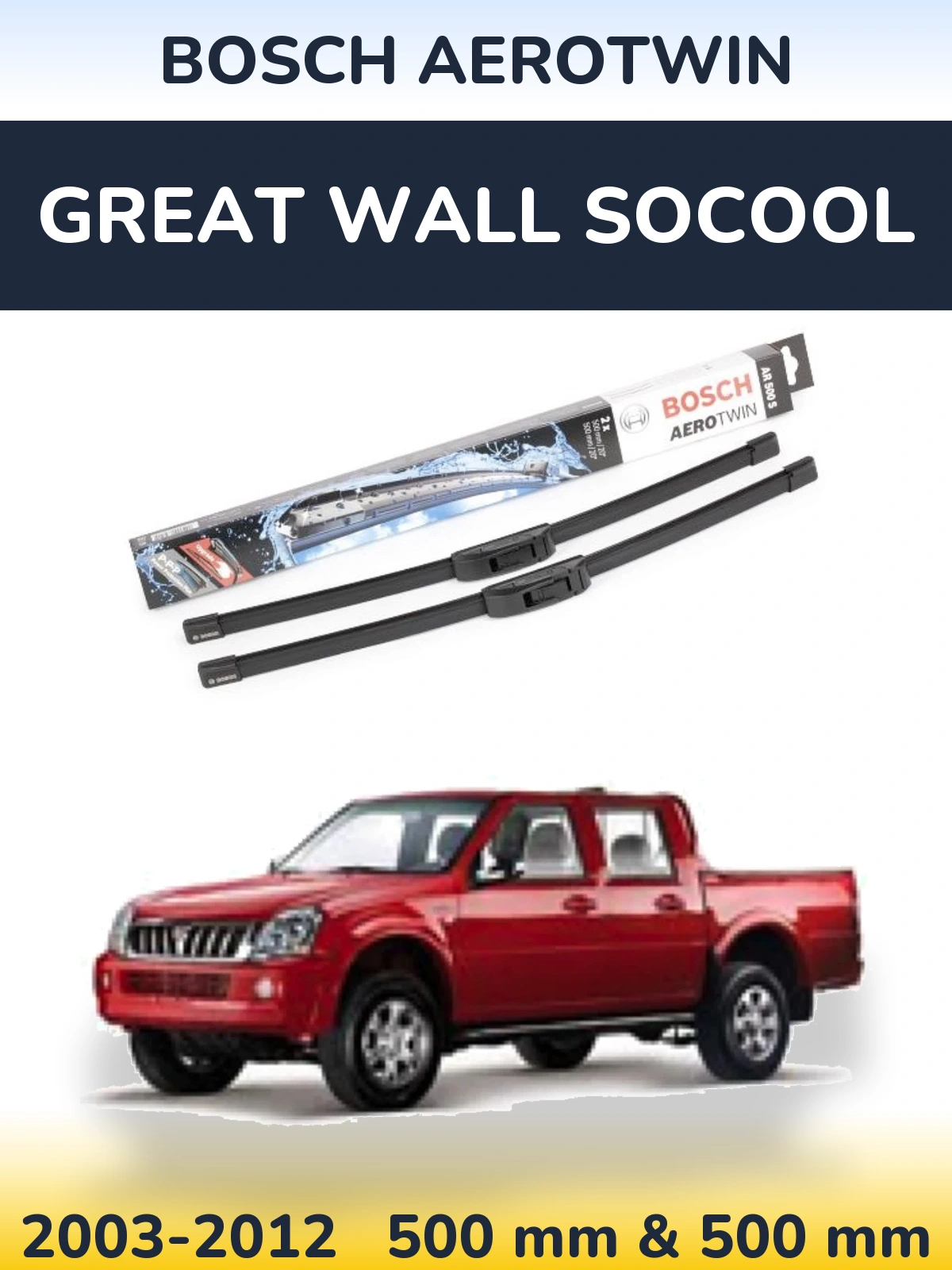 Sada předních stěračů BOSCH AeroTwin 500 a 500 mm pro Great Wall SoCool 2003-2012