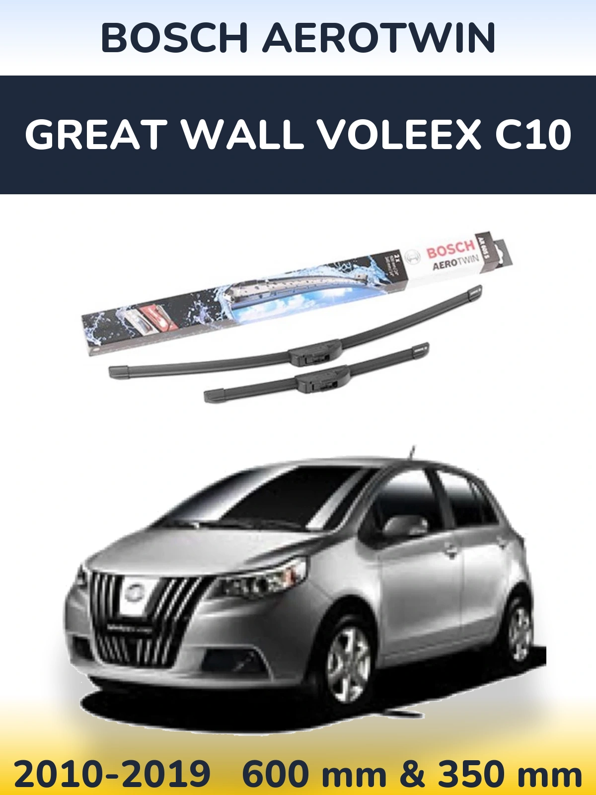 Sada předních stěračů BOSCH AeroTwin 600 a 350 mm pro Great Wall Voleex C10 2010-2019
