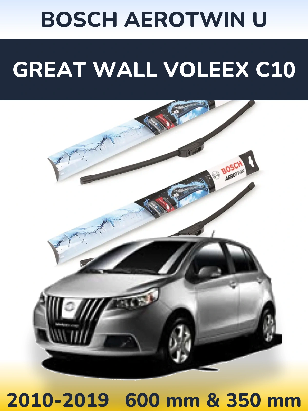 Sada předních stěračů BOSCH AeroTwin U 600 a 350 mm pro Great Wall Voleex C10 2010-2019