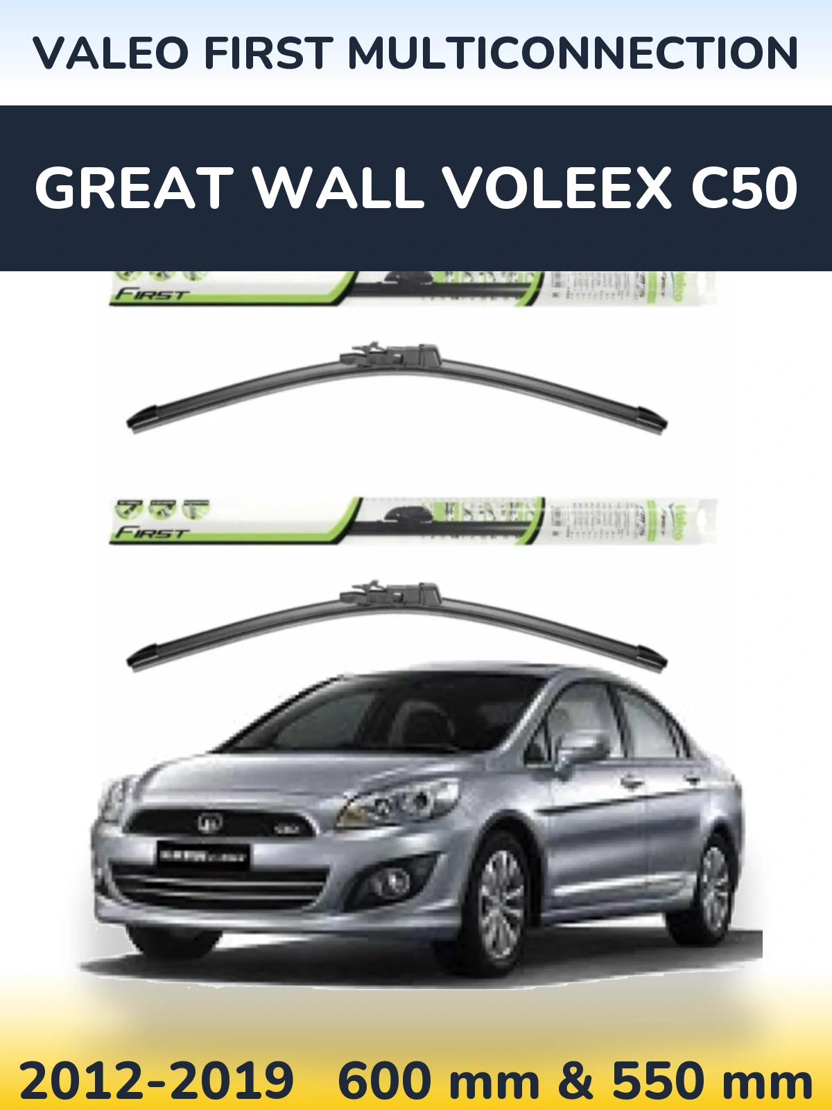 Sada předních stěračů Valeo First MultiConnection 600 a 550 mm pro Great Wall Voleex C50 2012-2019