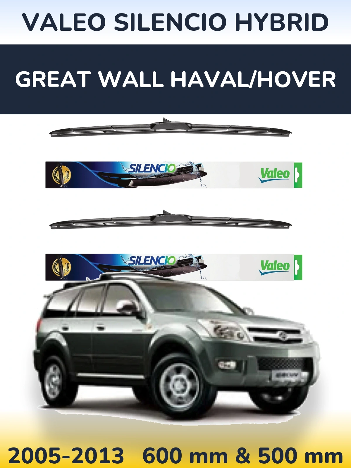 Sada předních stěračů Valeo Silencio Hybrid 600 a 500 mm pro Great Wall Haval/Hover 2005-2013