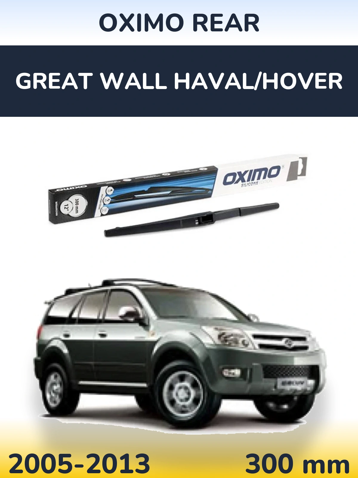 Zadní stěrač Oximo Rear 300 mm pro Great Wall Haval/Hover 2005-2013