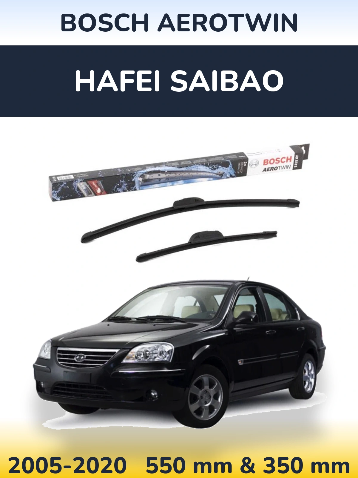 Sada předních stěračů BOSCH AeroTwin 550 a 350 mm pro Hafei Saibao 2005-2020