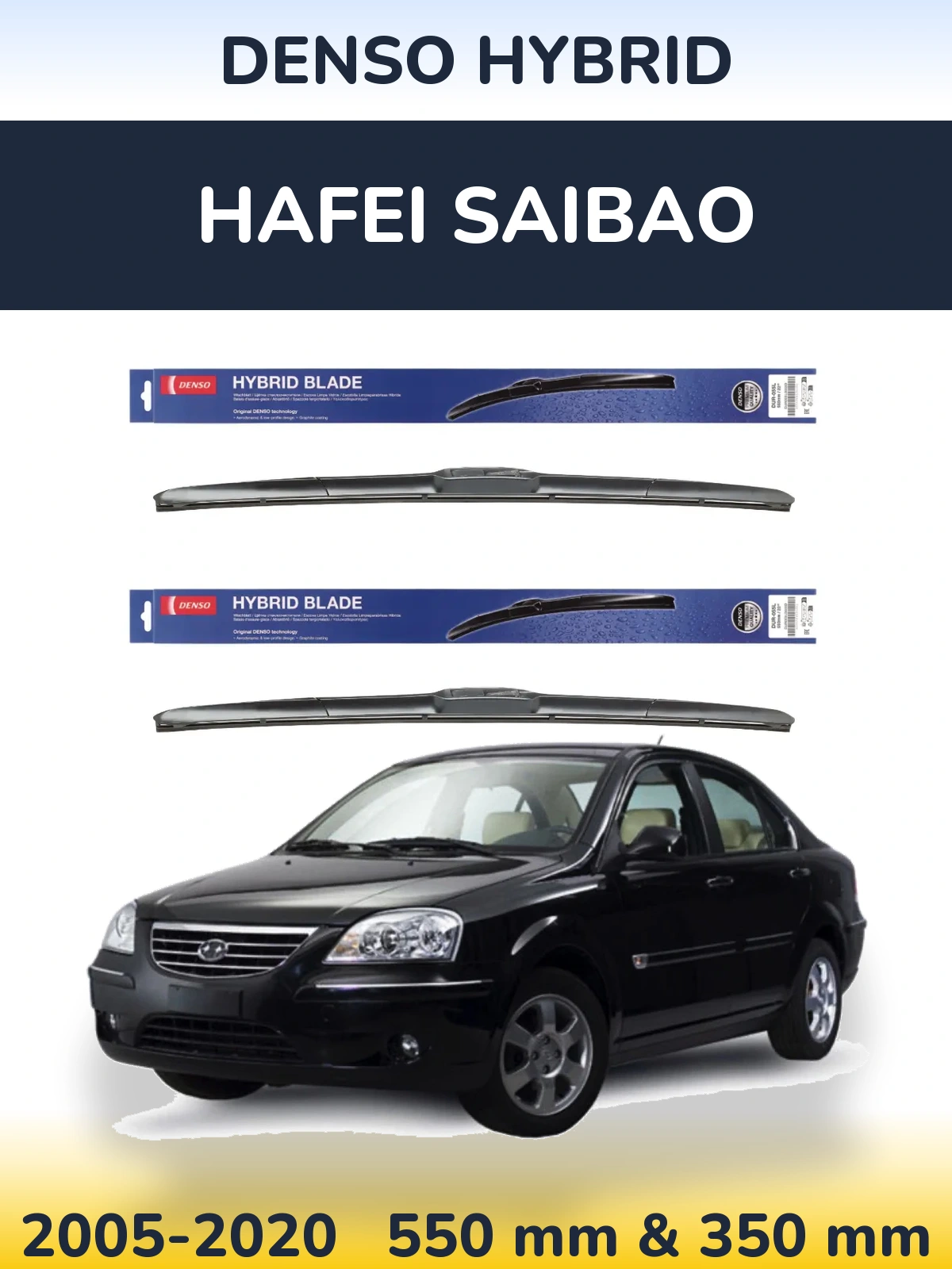 Sada předních stěračů Denso Hybrid 550 a 350 mm pro Hafei Saibao 2005-2020