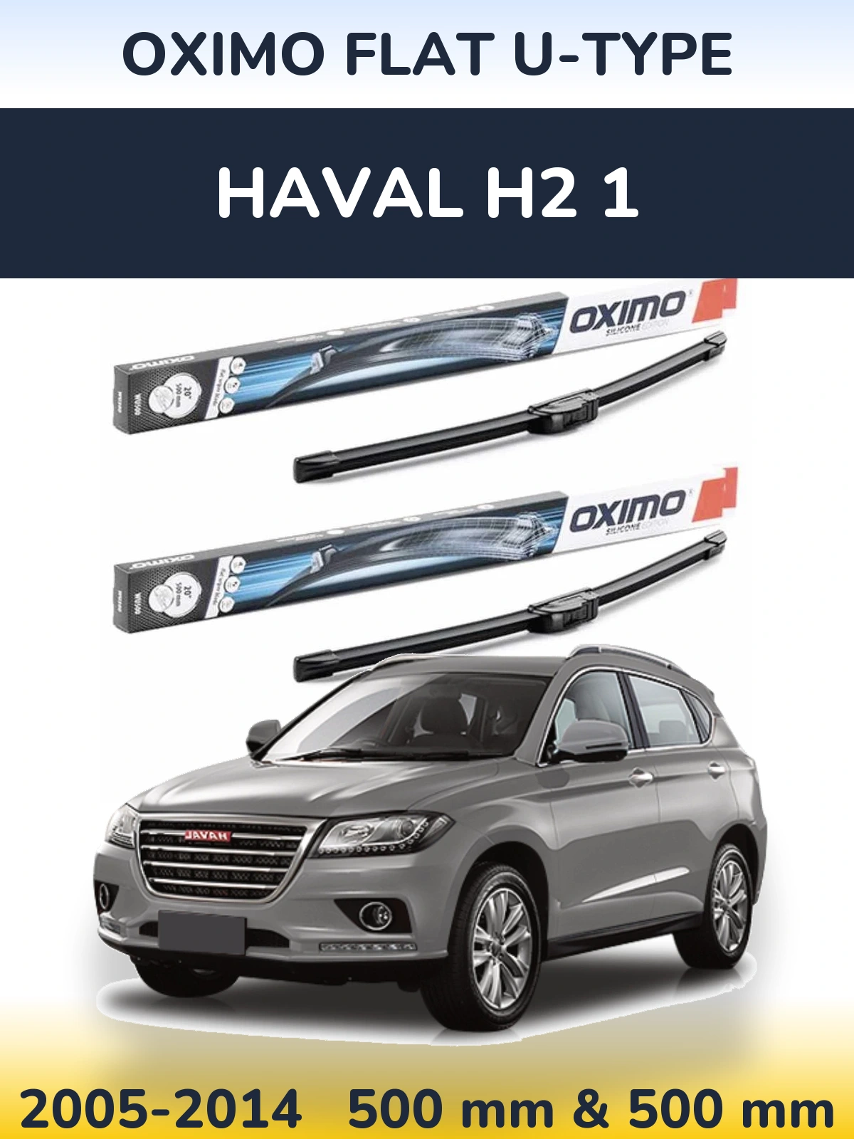 Sada předních stěračů Oximo Flat U-type 500 a 500 mm pro Haval H2 1 2005-2014