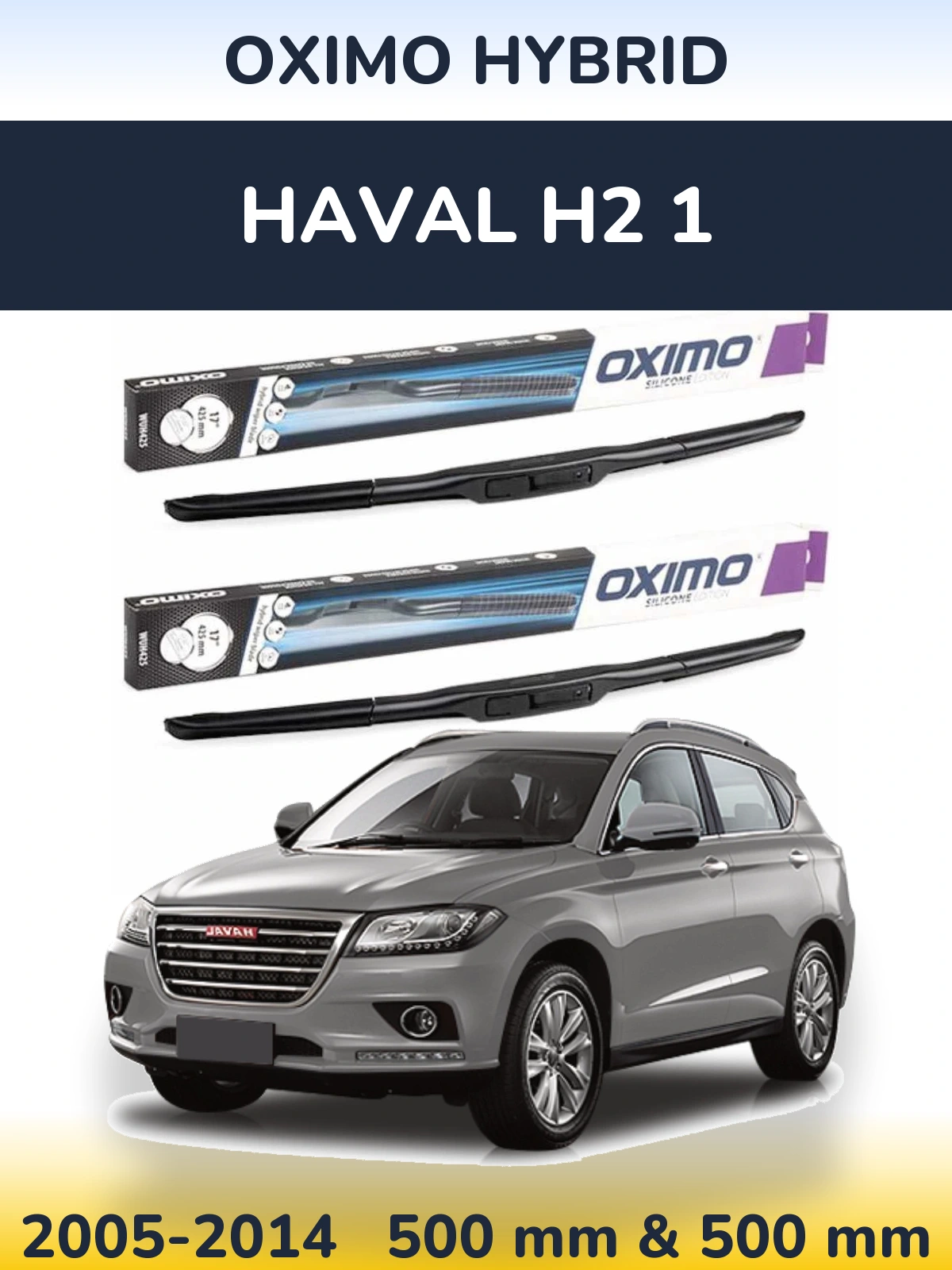Sada předních stěračů Oximo Hybrid 500 a 500 mm pro Haval H2 1 2005-2014