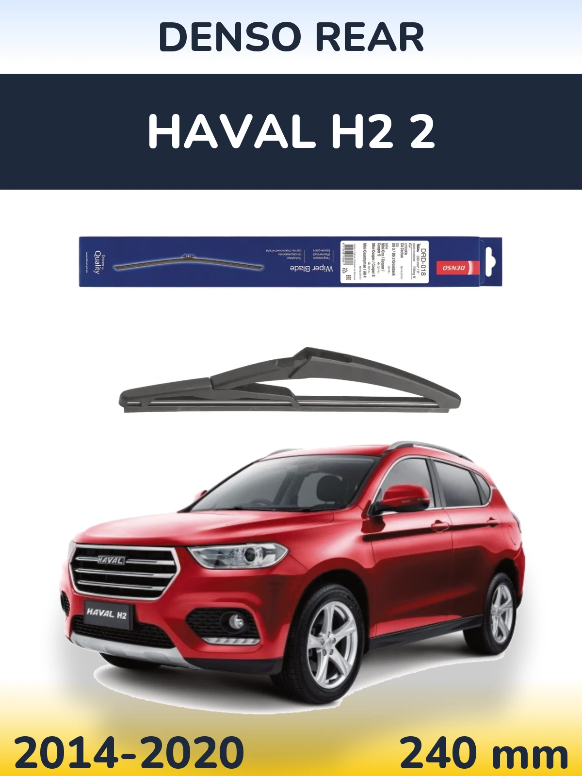 Zadní stěrač Denso Rear 240 mm pro Haval H2 2 2014-2020