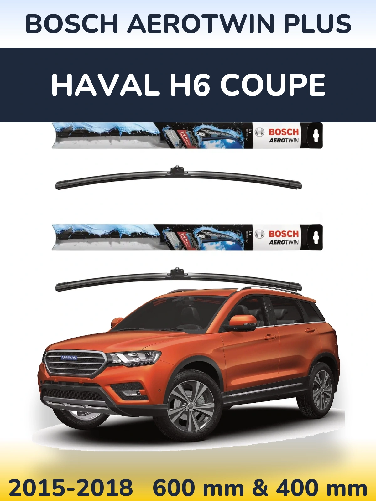Sada předních stěračů BOSCH AeroTwin Plus 600 a 400 mm pro Haval H6 coupe 2015-2018