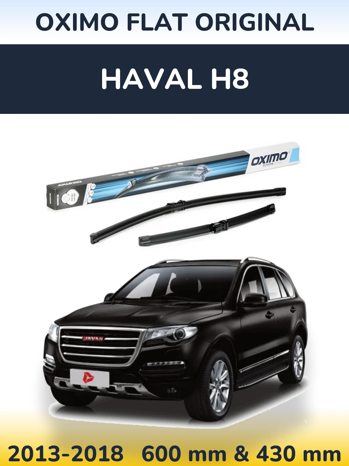 Sada předních stěračů Oximo Flat Original 600 a 400 mm pro Haval H8 2013-2018