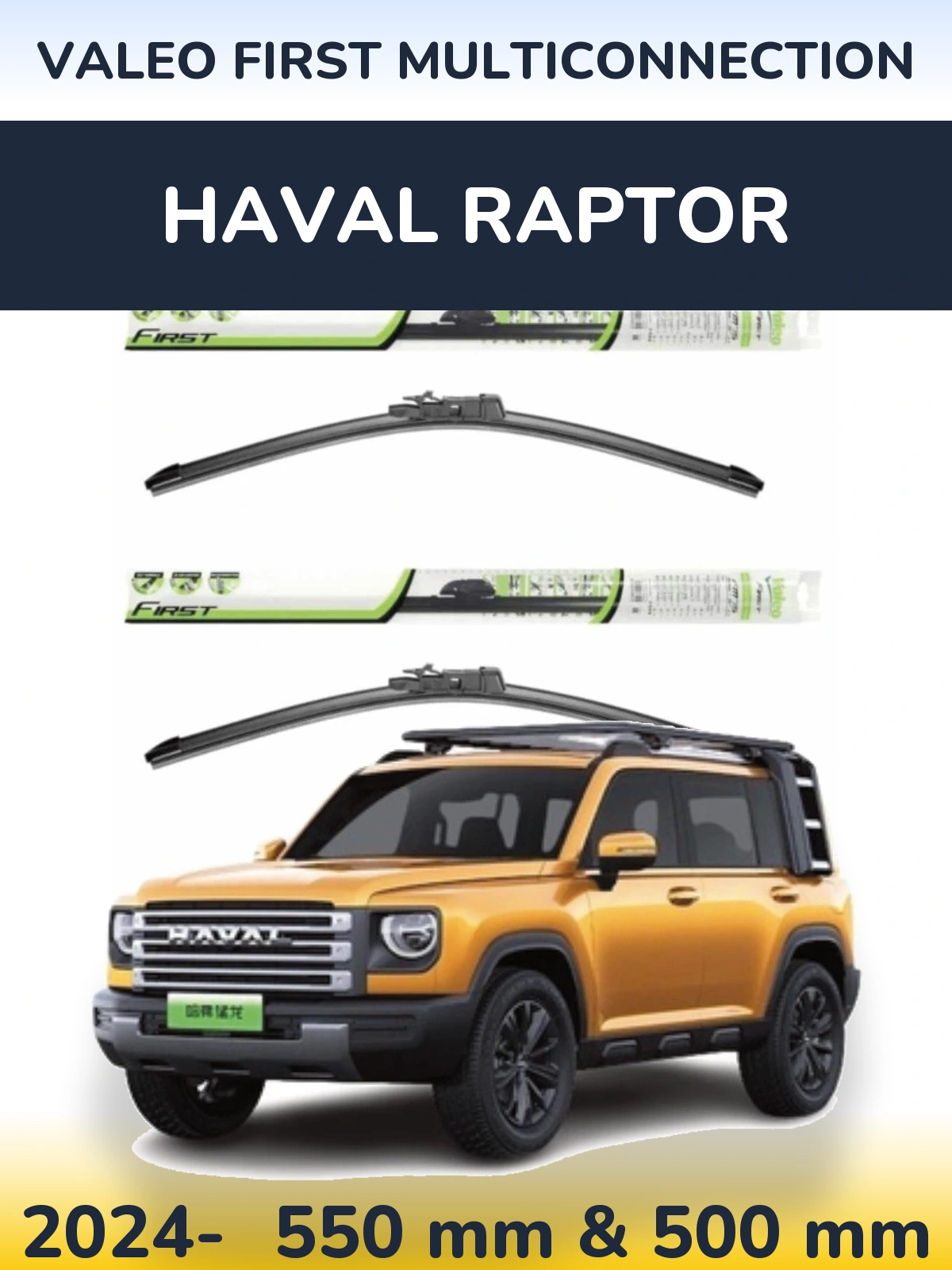 Sada předních stěračů Valeo First MultiConnection 550 a 500 mm pro Haval Raptor 2024-2026
