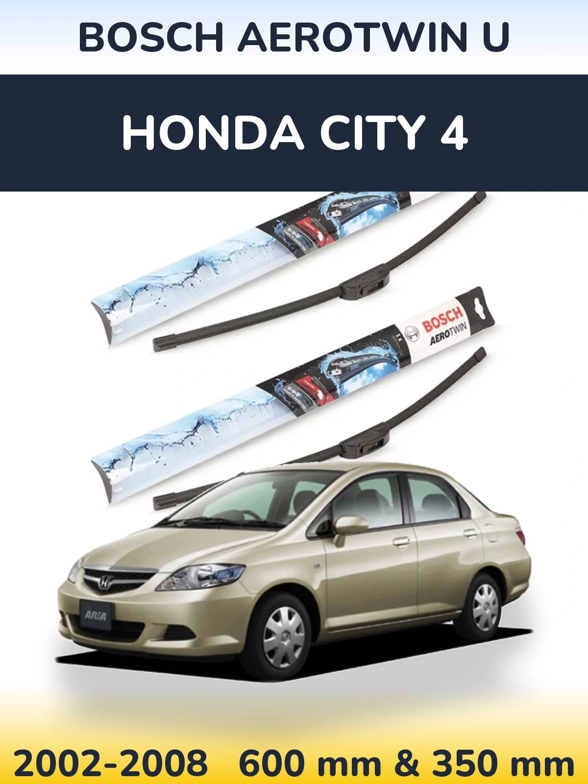 Sada předních stěračů BOSCH AeroTwin U 600 a 350 mm pro Honda City 4 2002-2008