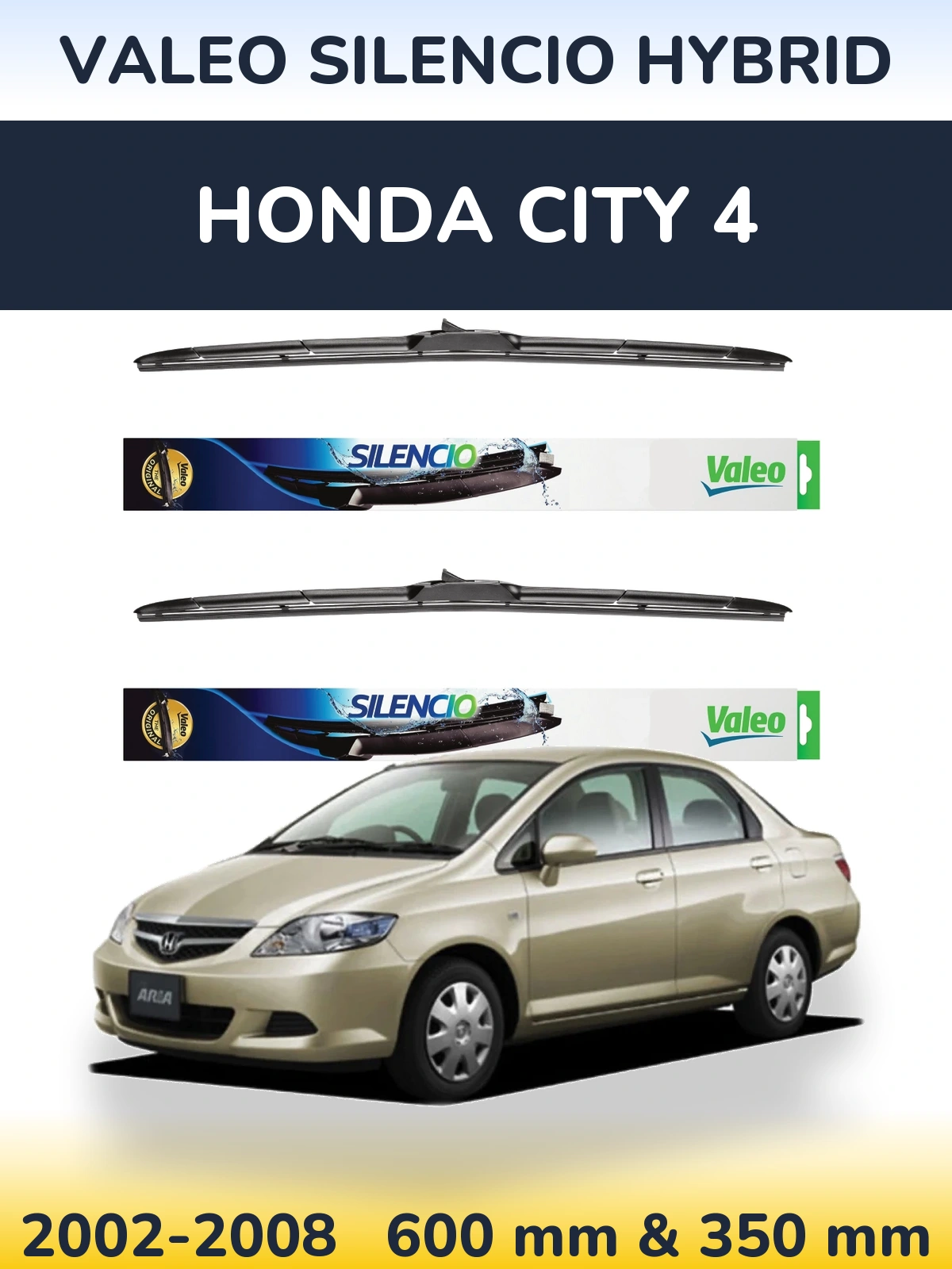 Sada předních stěračů Valeo Silencio Hybrid 600 a 350 mm pro Honda City 4 2002-2008