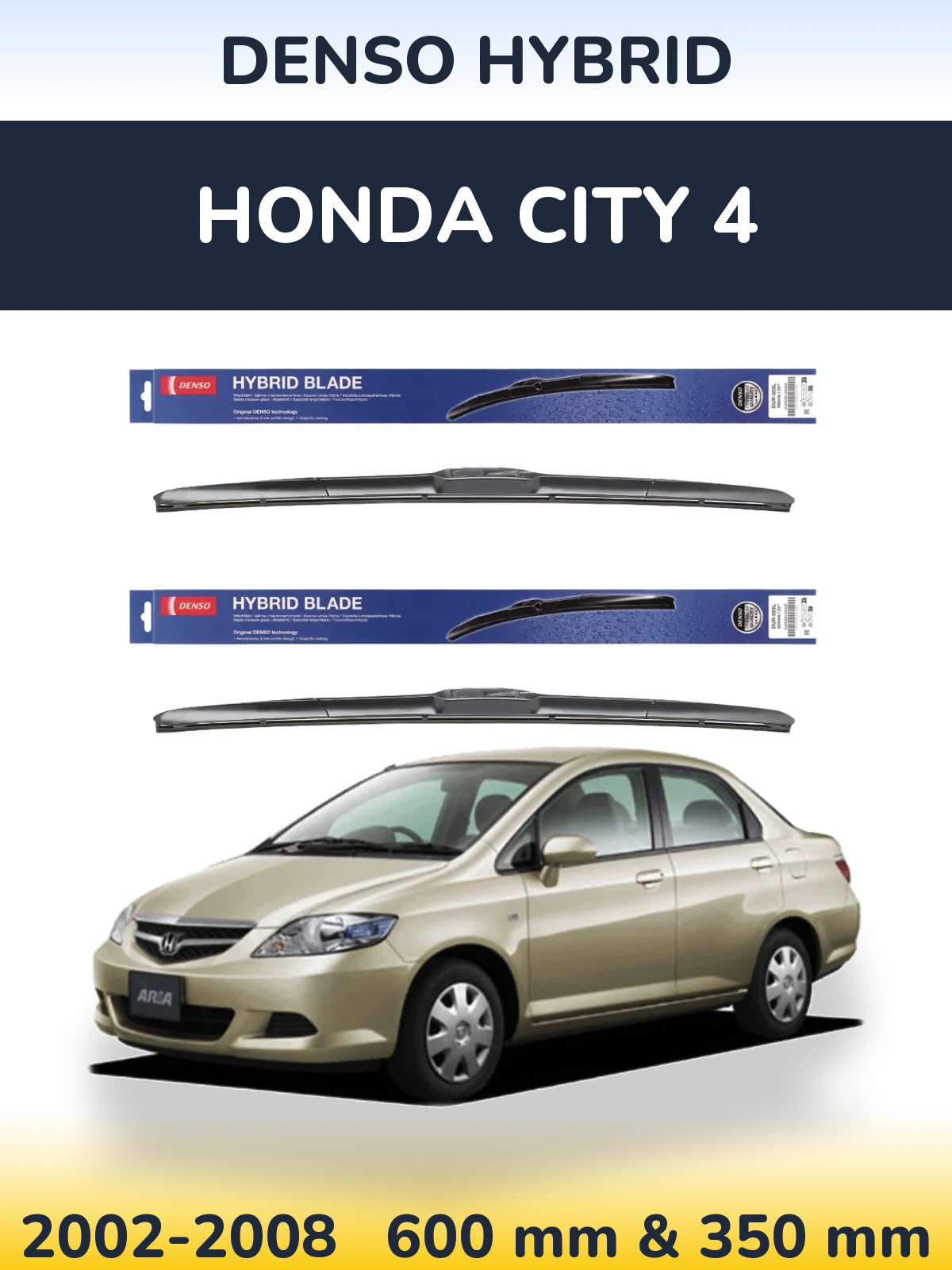 Sada předních stěračů Denso Hybrid 600 a 350 mm pro Honda City 4 2002-2008