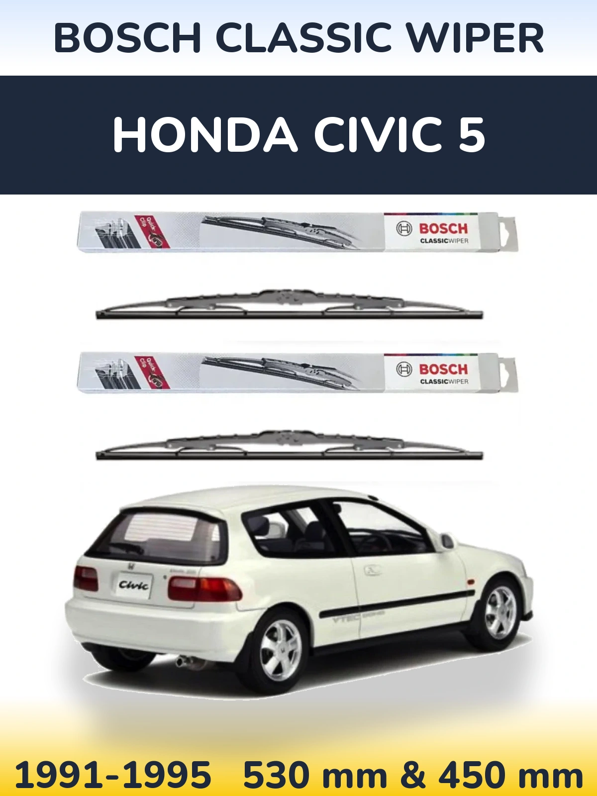 Sada předních stěračů BOSCH Classic Wiper 530 a 450 mm pro Honda Civic 5 1991-1995