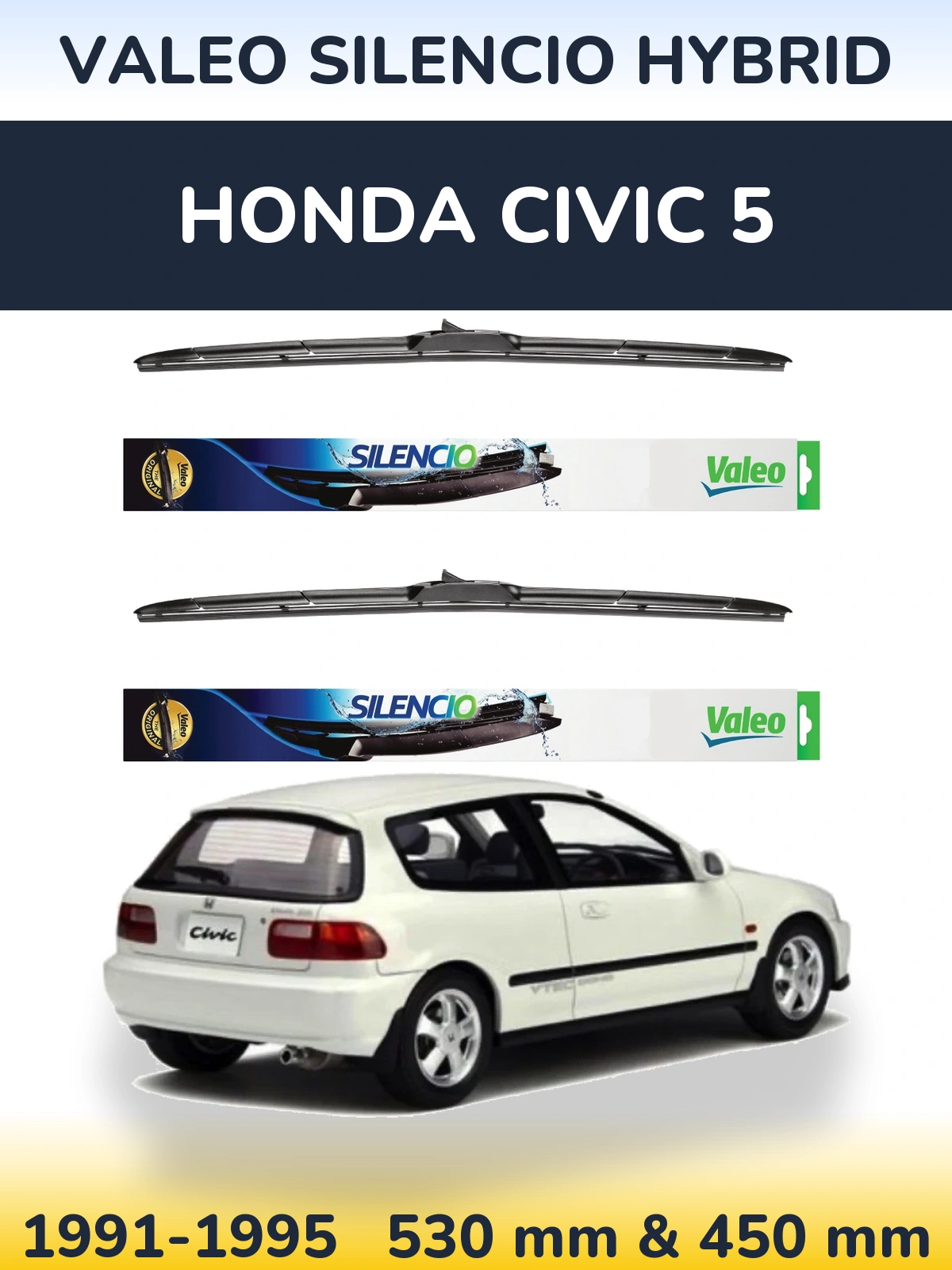 Sada předních stěračů Valeo Silencio Hybrid 530 a 450 mm pro Honda Civic 5 1991-1995