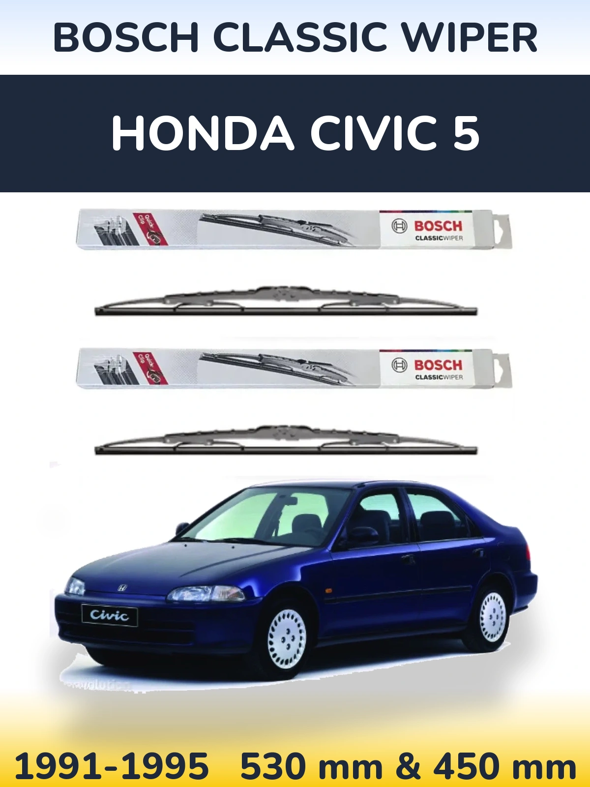 Sada předních stěračů BOSCH Classic Wiper 530 a 450 mm pro Honda Civic 5 1991-1995
