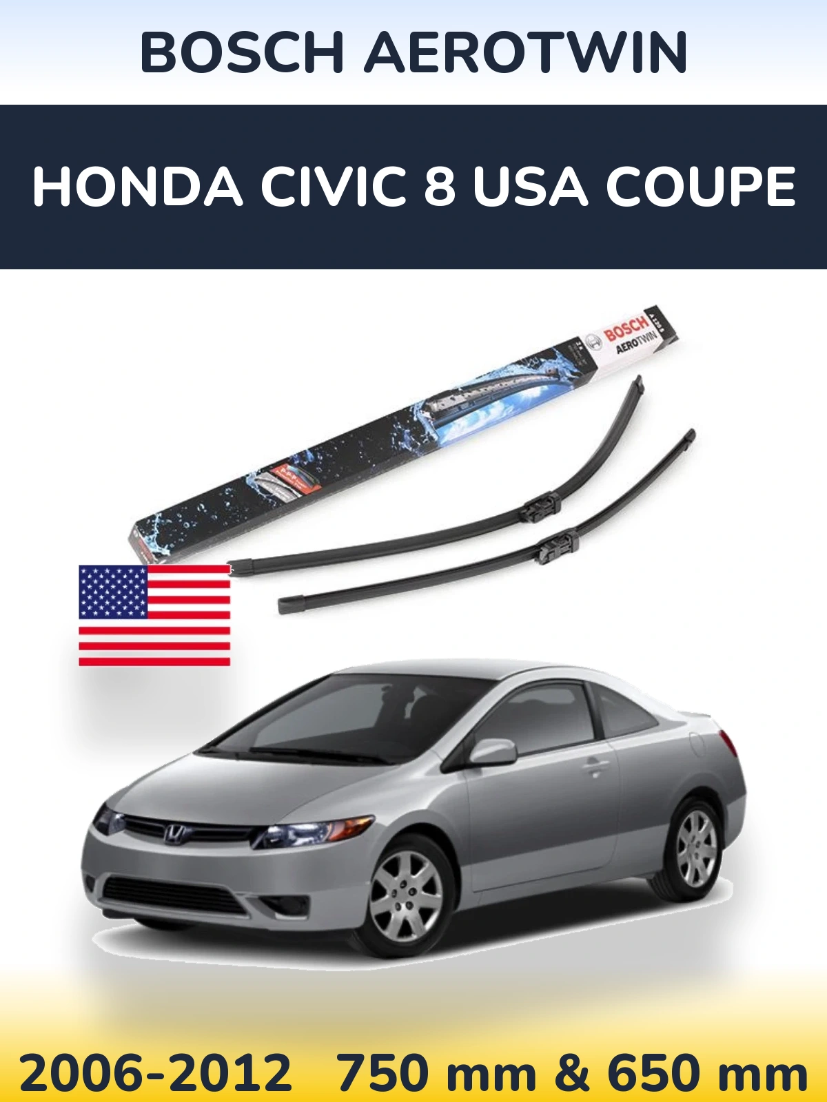 Комплект передніх щіток BOSCH AeroTwin 750 & 650 мм для Honda Civic 8 USA coupe 2006-2012