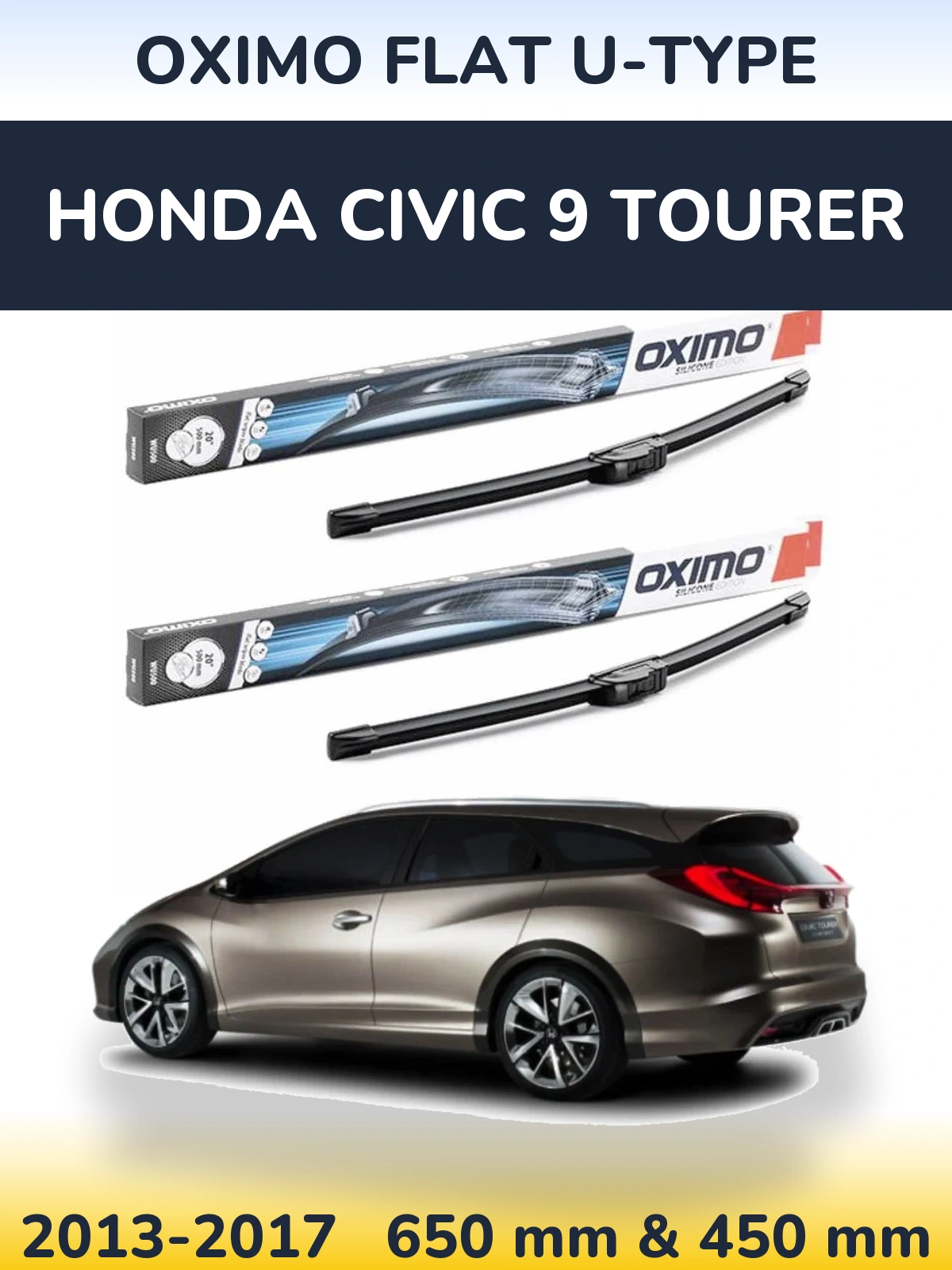 Комплект передніх щіток Oximo Flat U-type 650 & 450 мм для Honda Civic 9 Tourer 2013-2017