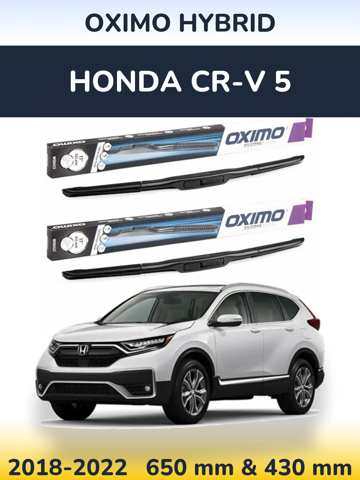 Sada předních stěračů Oximo Hybrid 650 a 430 mm pro Honda CR-V 5 2018-2022