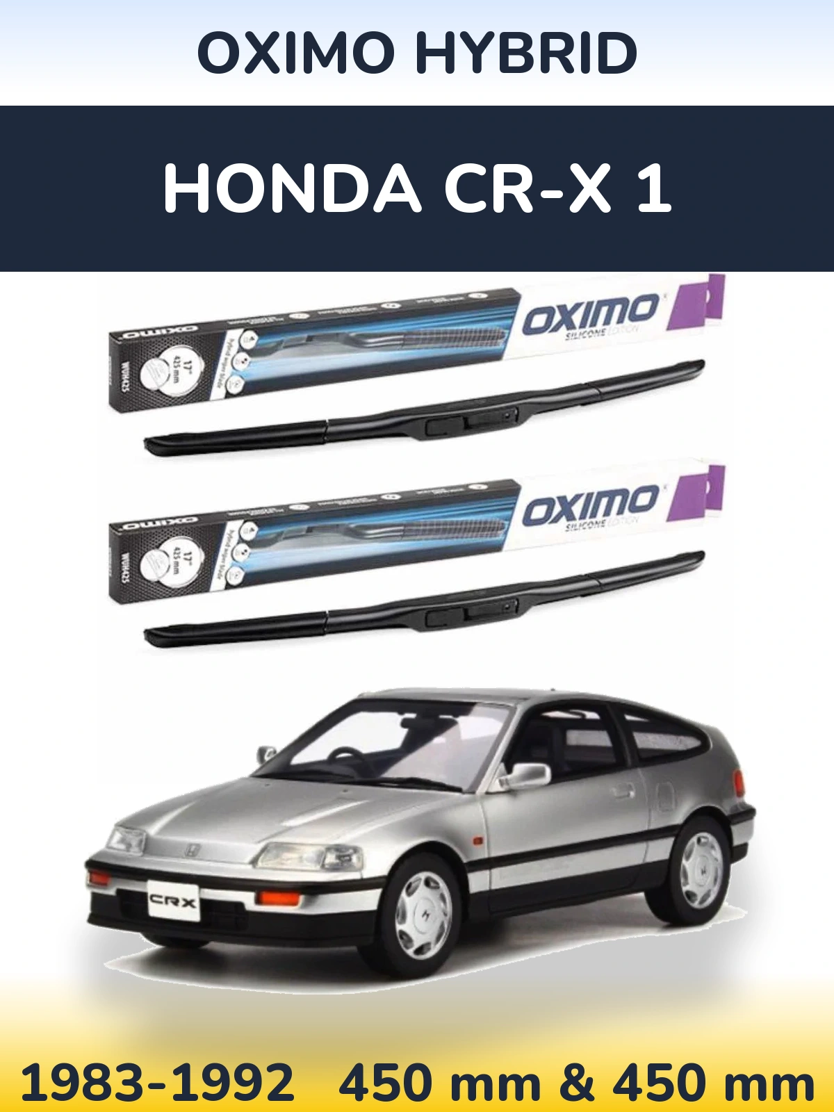 Sada předních stěračů Oximo Hybrid 450 a 450 mm pro Honda CR-X 1 1983-1992