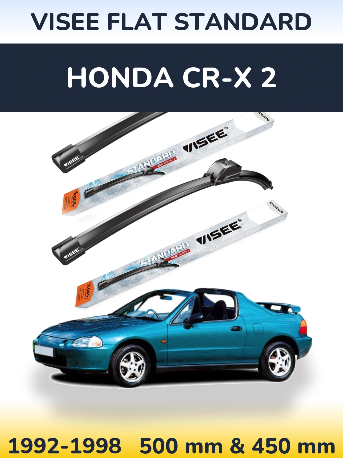Комплект передніх щіток VISEE FLAT STANDARD 500 & 450 мм для Honda CR-X 2 1992-1998