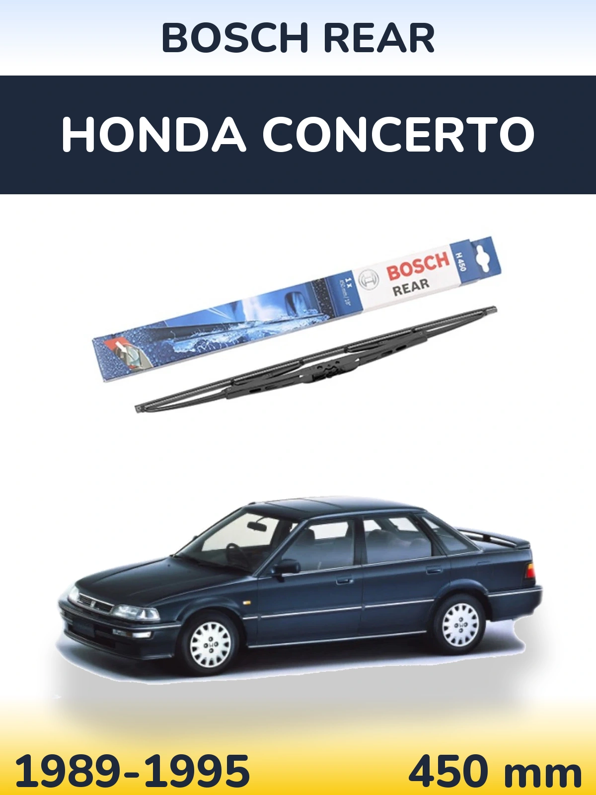 Zadní stěrač BOSCH Rear 450 mm pro Honda Concerto 1989-1995