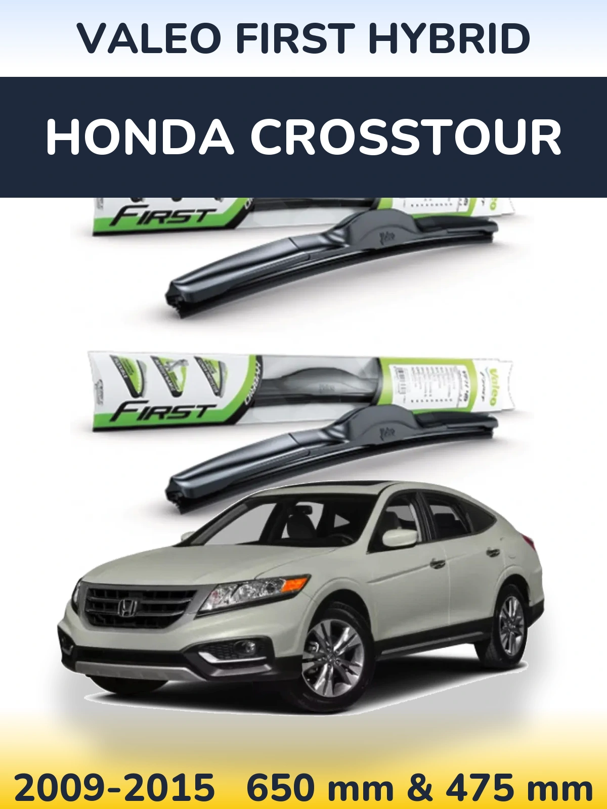 Sada předních stěračů Valeo First Hybrid 650 a 475 mm pro Honda Crosstour 2009-2015