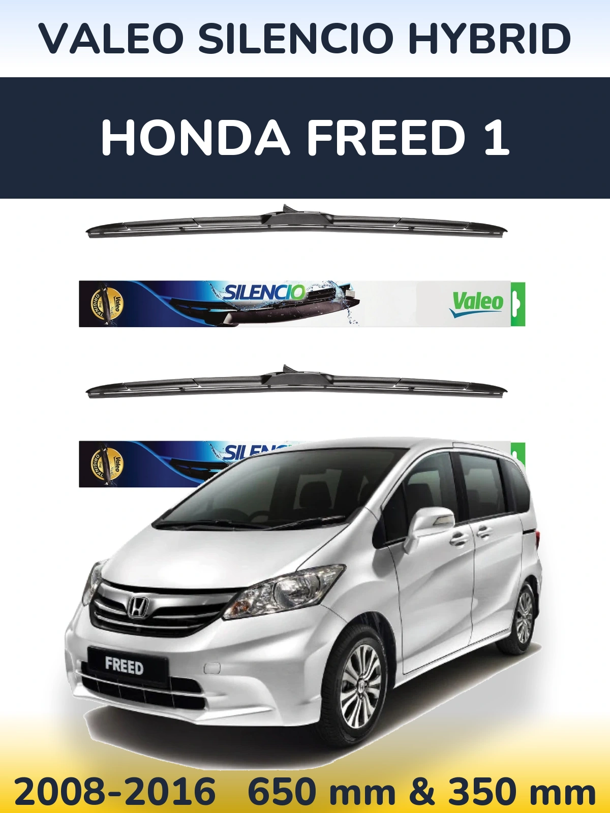 Комплект передніх щіток Valeo Silencio Hybrid 650 & 350 мм для Honda Freed 1 2008-2016