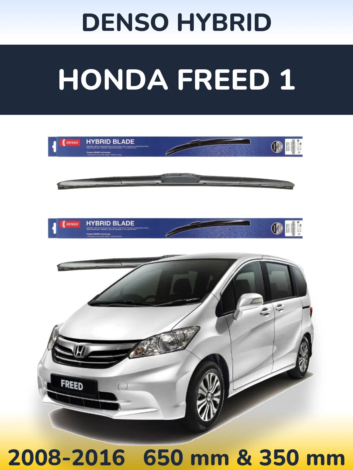 Sada předních stěračů Denso Hybrid 650 a 350 mm pro Honda Freed 1 2008-2016