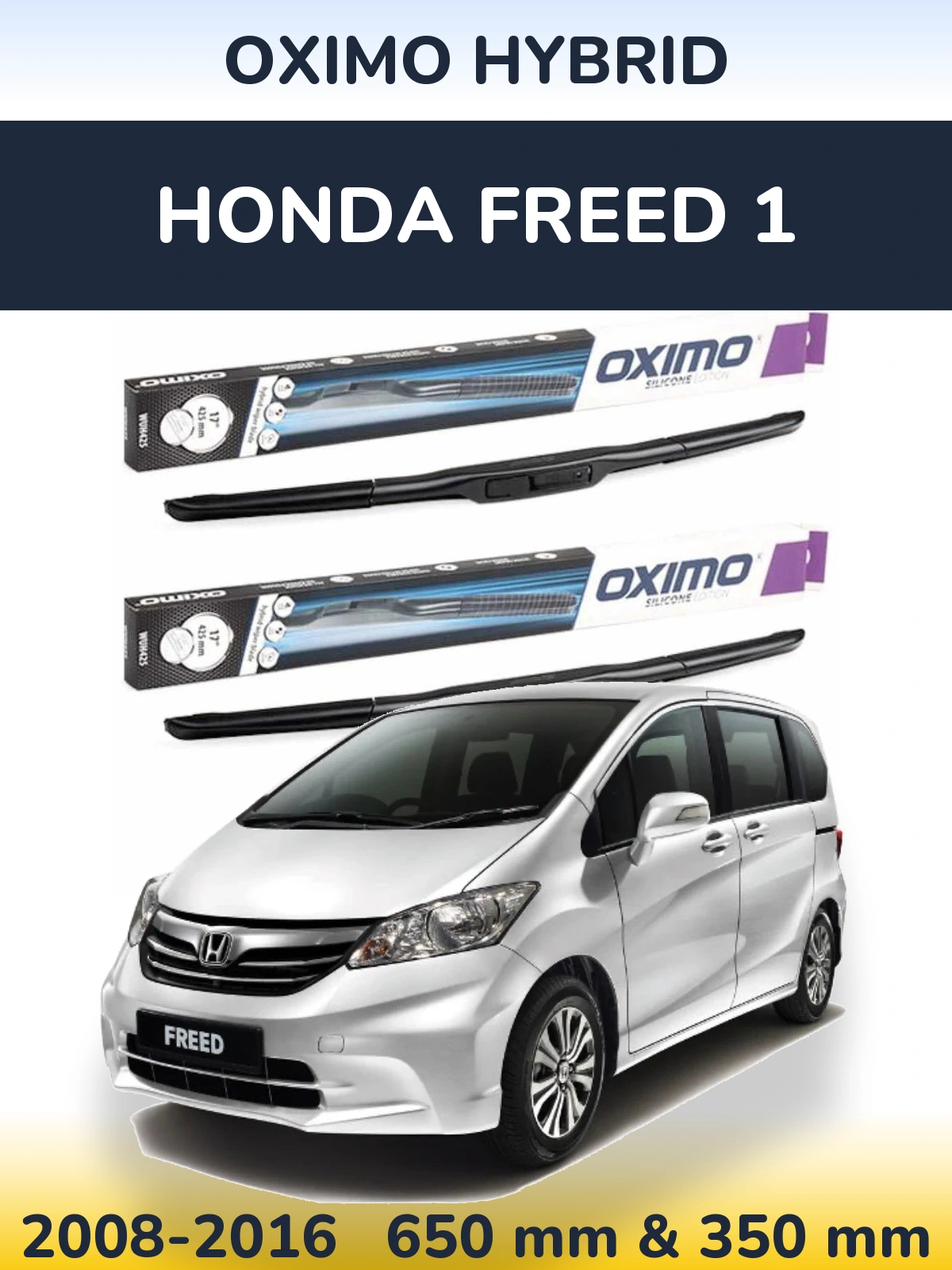 Sada předních stěračů Oximo Hybrid 650 a 350 mm pro Honda Freed 1 2008-2016