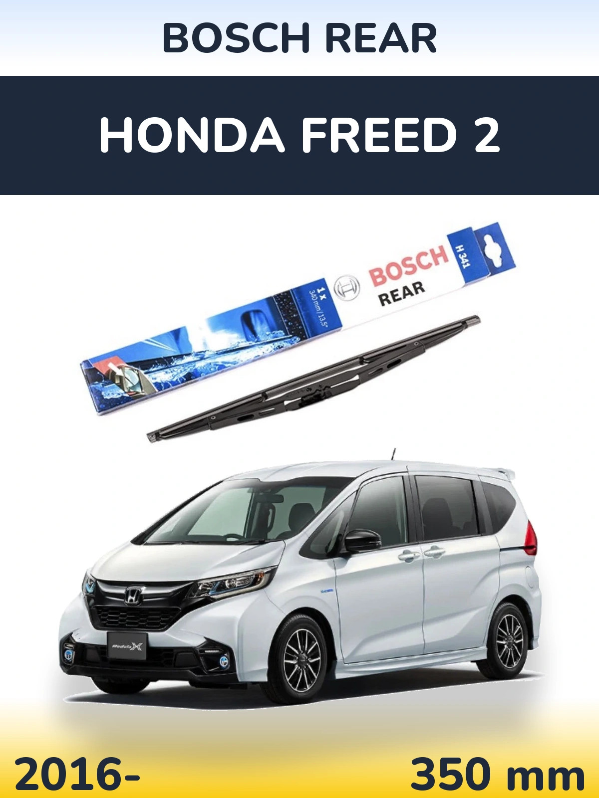 Zadní stěrač BOSCH Rear 340 mm pro Honda Freed 2 2016-2026