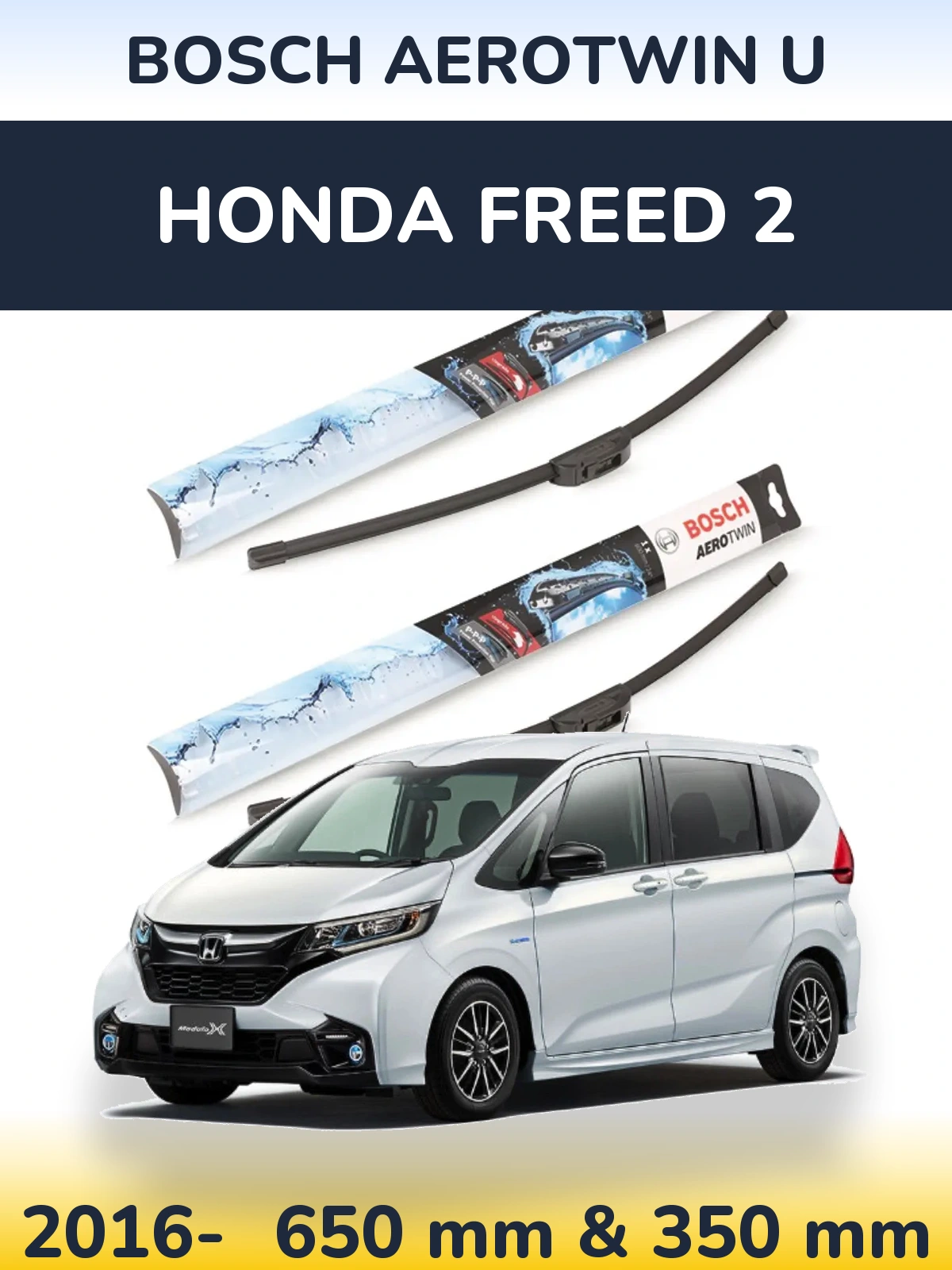 Sada předních stěračů BOSCH AeroTwin U 650 a 350 mm pro Honda Freed 2 2016-2026