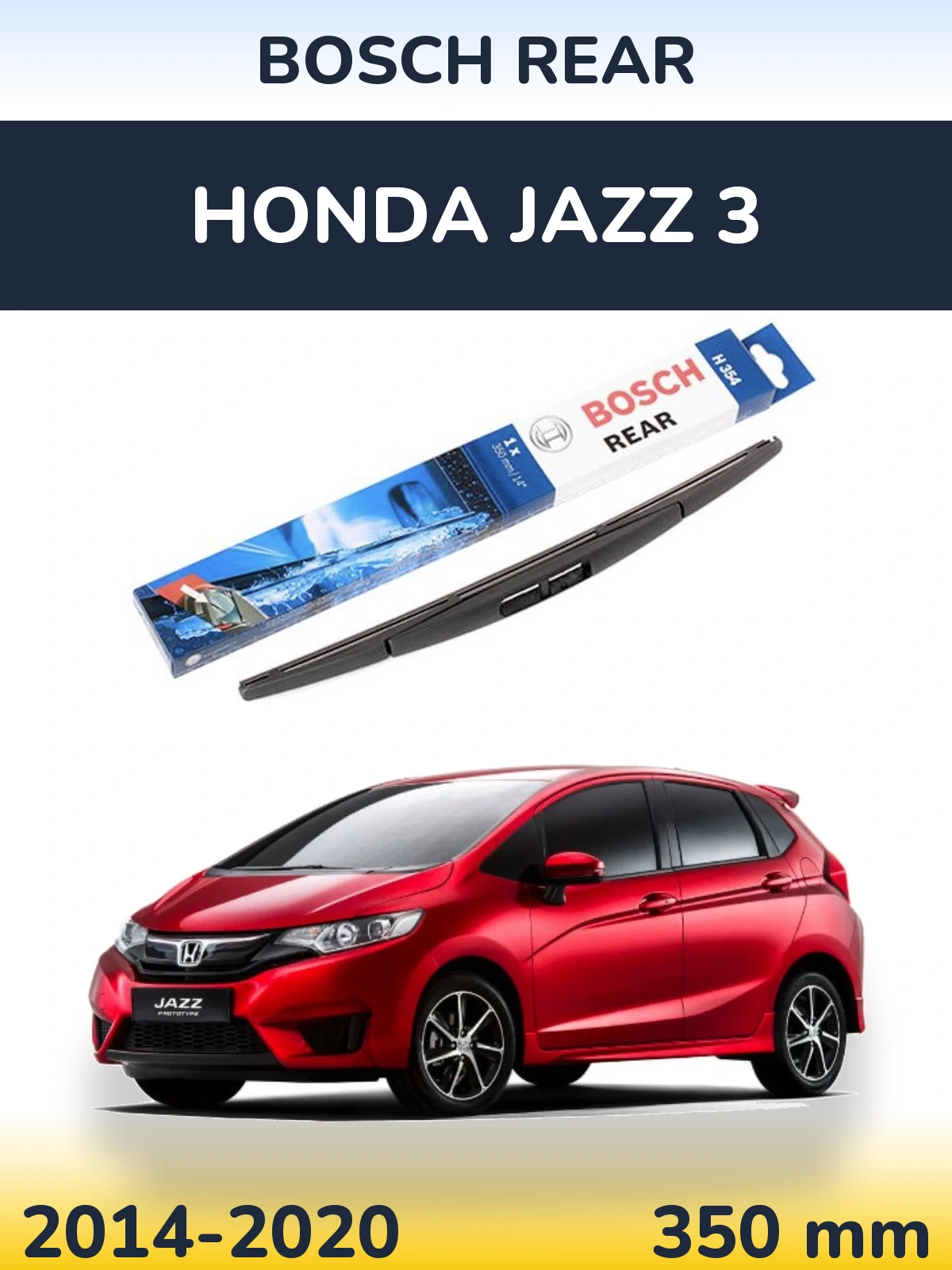Zadní stěrač BOSCH Rear 350 mm pro Honda Jazz 3 2014-2020