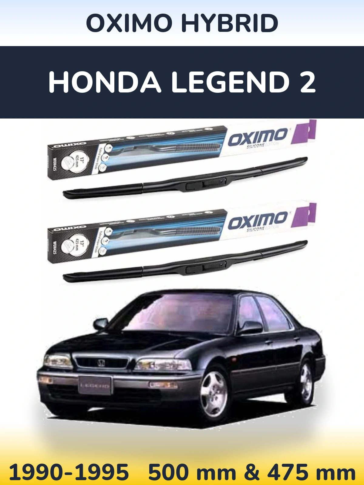 Sada předních stěračů Oximo Hybrid 500 a 475 mm pro Honda Legend 2 1990-1995