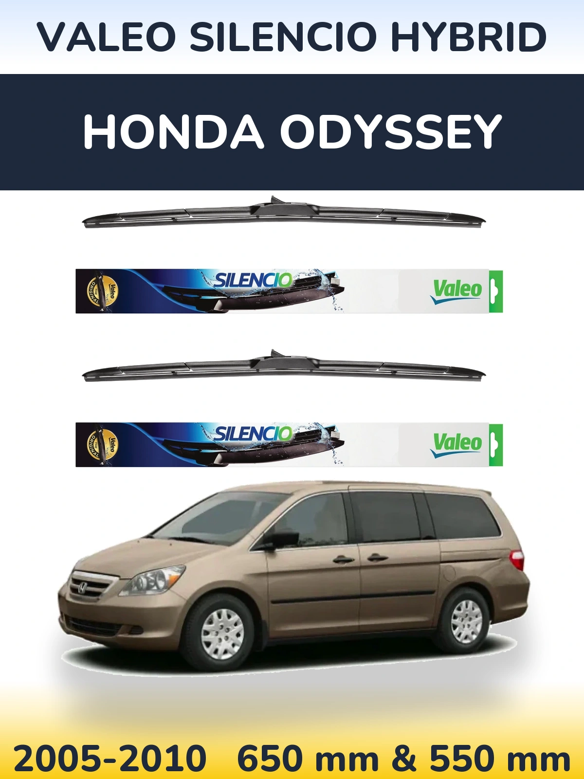 Комплект передніх щіток Valeo Silencio Hybrid 650 & 550 мм для Honda Odyssey 2005-2010