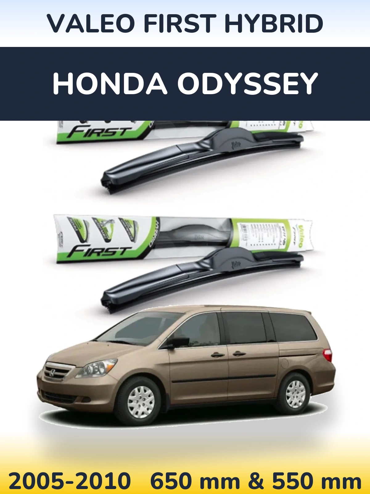 Sada předních stěračů Valeo First Hybrid 650 a 550 mm pro Honda Odyssey 2005-2010