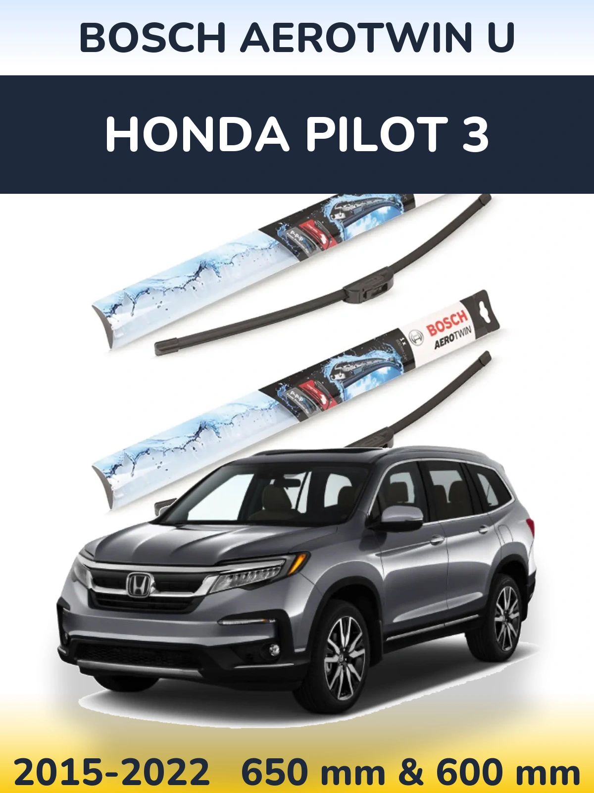 Комплект передніх щіток BOSCH AeroTwin U 650 & 600 мм для Honda Pilot 3 2015-2022