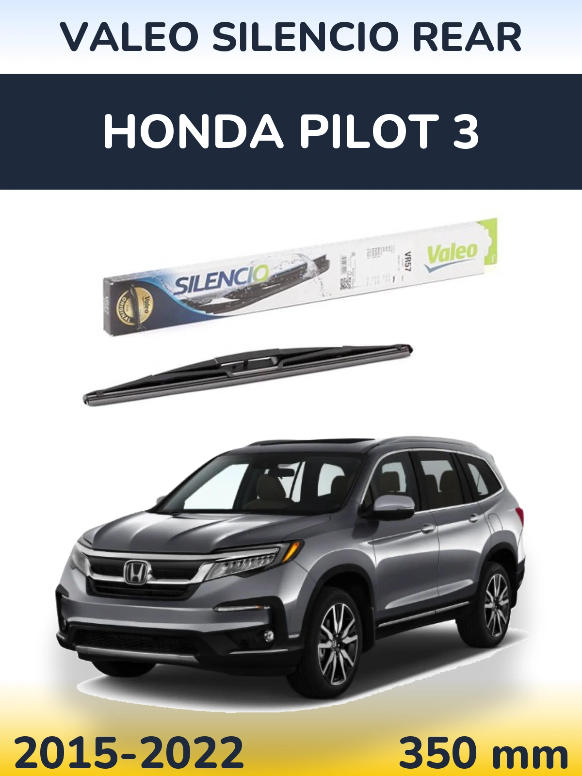 Zadní stěrač Valeo Silencio Rear 345 mm pro Honda Pilot 3 2015-2022