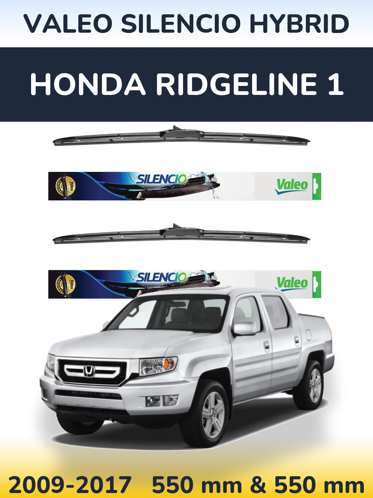 Sada předních stěračů Valeo Silencio Hybrid 550 a 550 mm pro Honda Ridgeline 1 2009-2017