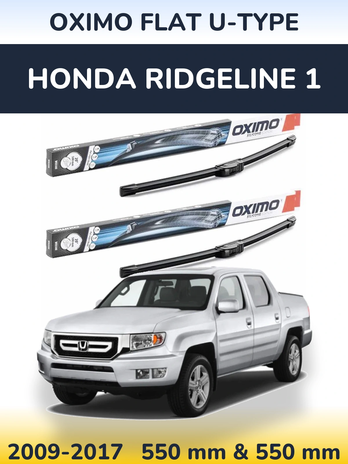 Sada předních stěračů Oximo Flat U-type 550 a 550 mm pro Honda Ridgeline 1 2009-2017