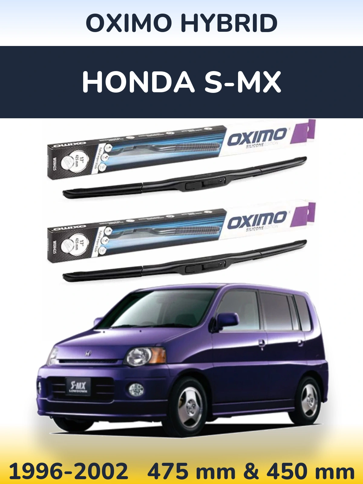 Sada předních stěračů Oximo Hybrid 475 a 450 mm pro Honda S-MX 1996-2002
