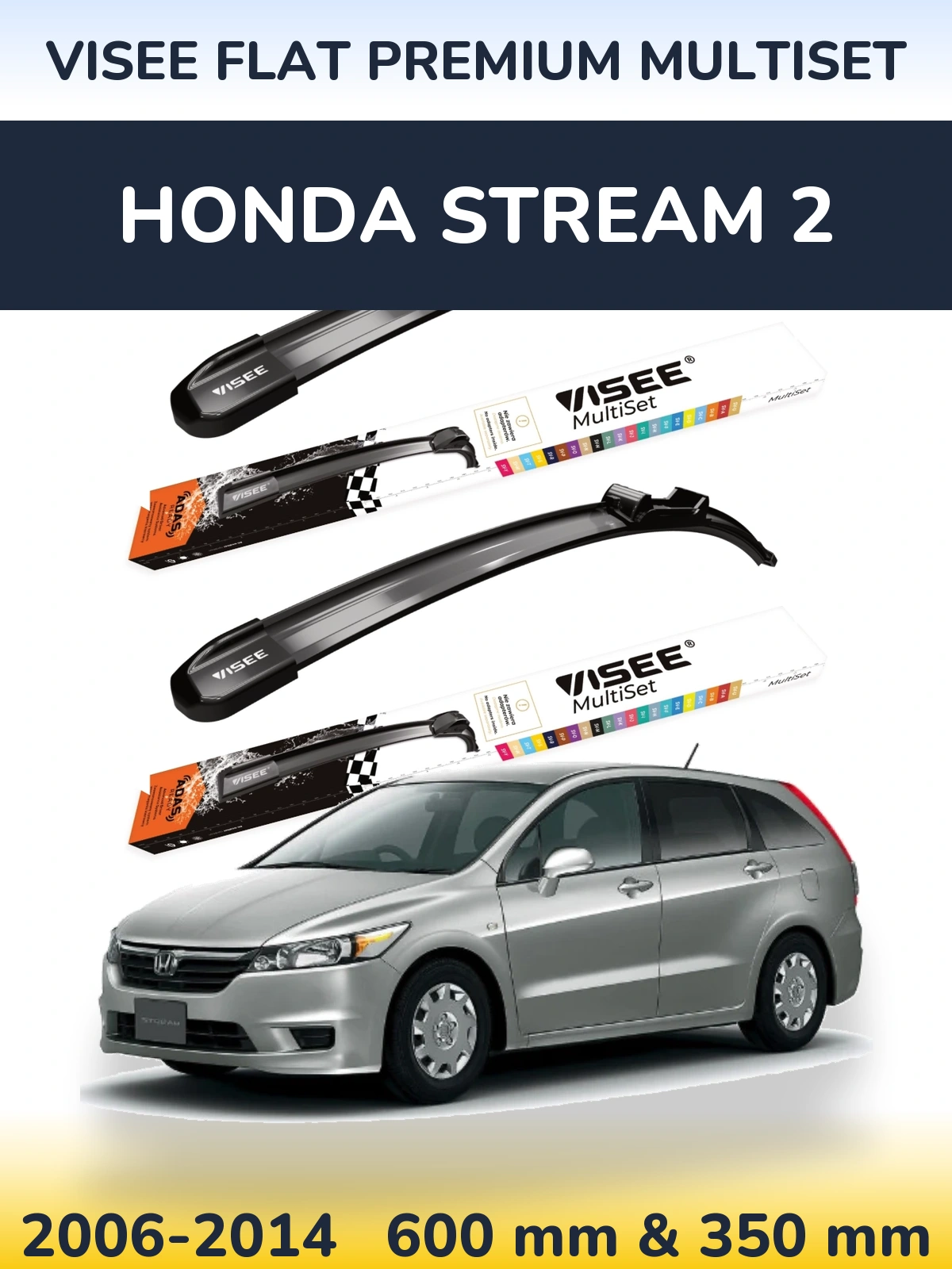 Комплект передніх щіток VISEE FLAT PREMIUM MultiSet 600 & 350 мм для Honda Stream 2 2006-2014