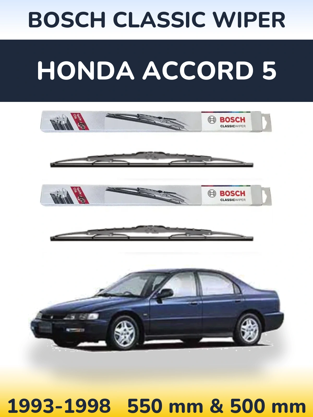 Sada předních stěračů BOSCH Classic Wiper 550 a 500 mm pro Honda Accord 5 1993-1998