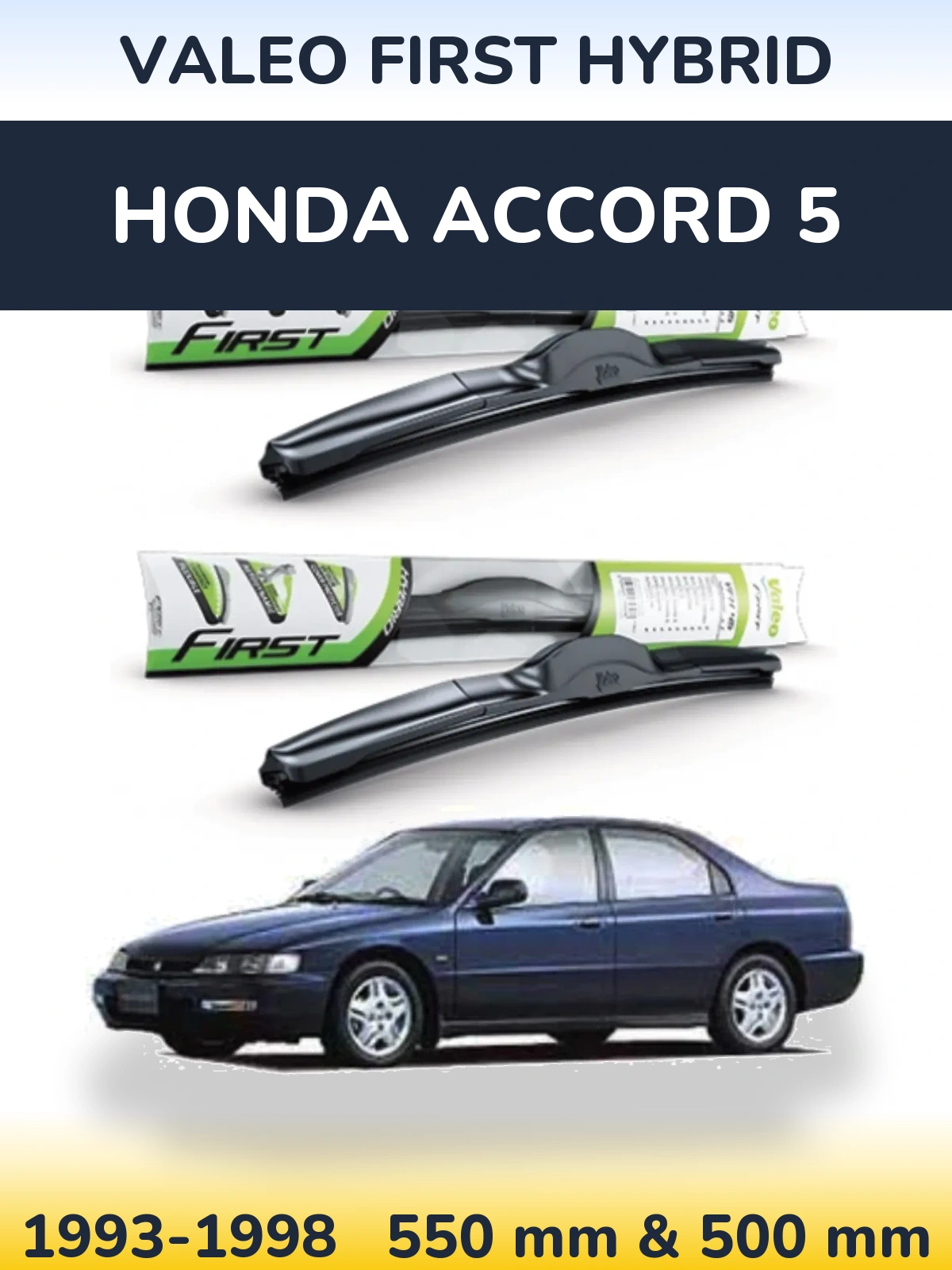 Sada předních stěračů Valeo First Hybrid 550 a 500 mm pro Honda Accord 5 1993-1998