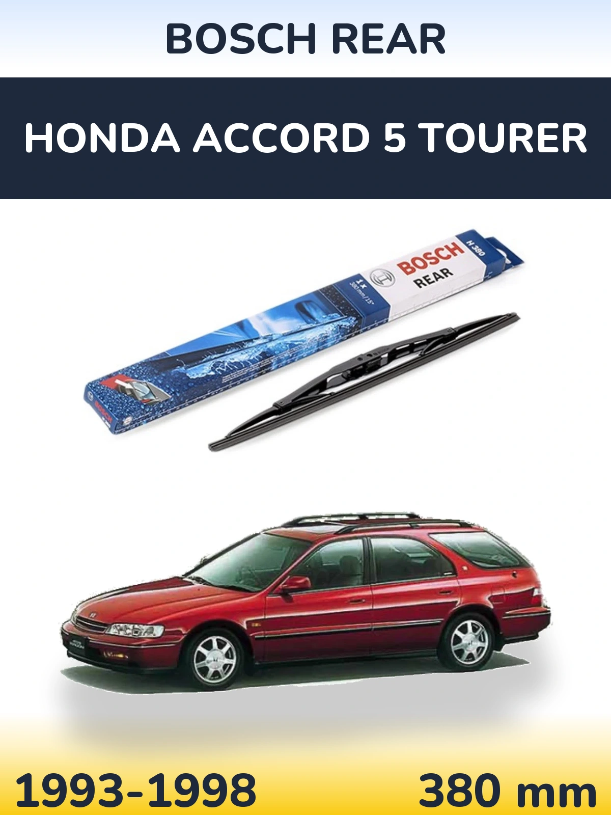Zadní stěrač BOSCH Rear 380 mm pro Honda Accord 5 Tourer 1993-1998