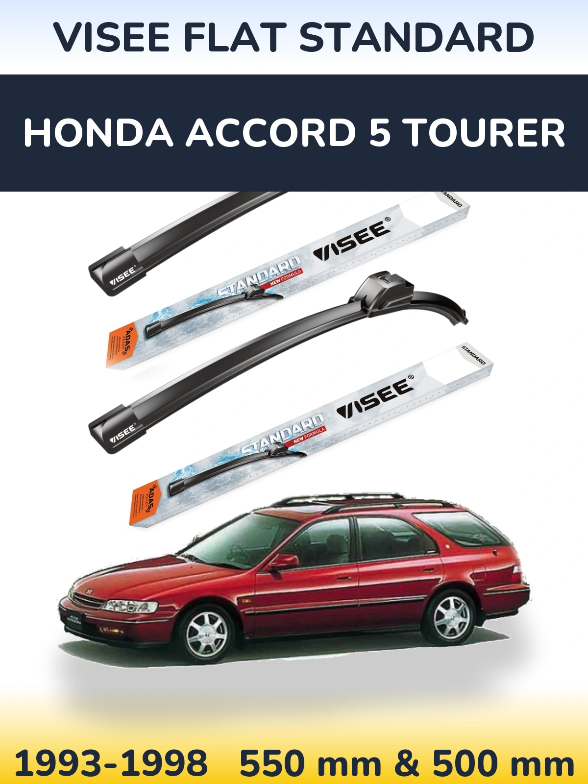 Sada předních stěračů VISEE FLAT STANDARD 550 a 500 mm pro Honda Accord 5 Tourer 1993-1998