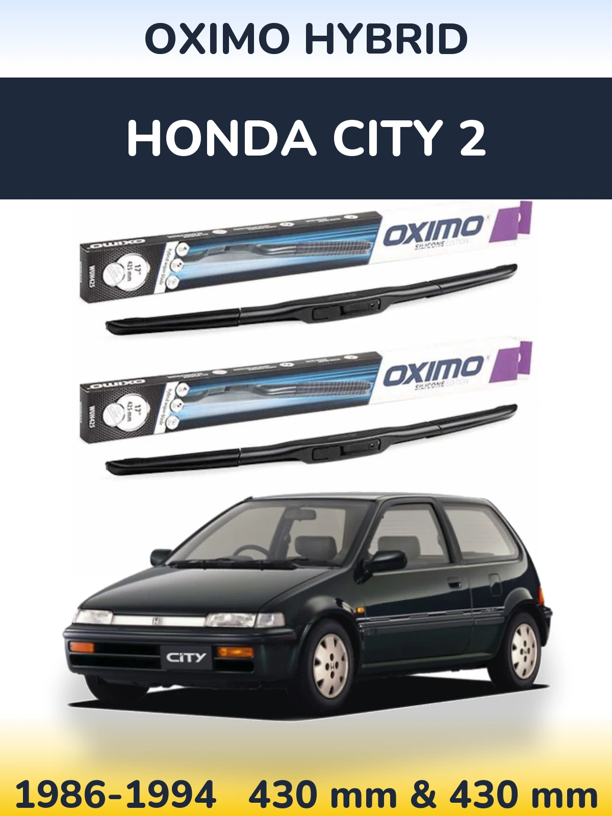 Sada předních stěračů Oximo Hybrid 430 a 430 mm pro Honda City 2 1986-1994