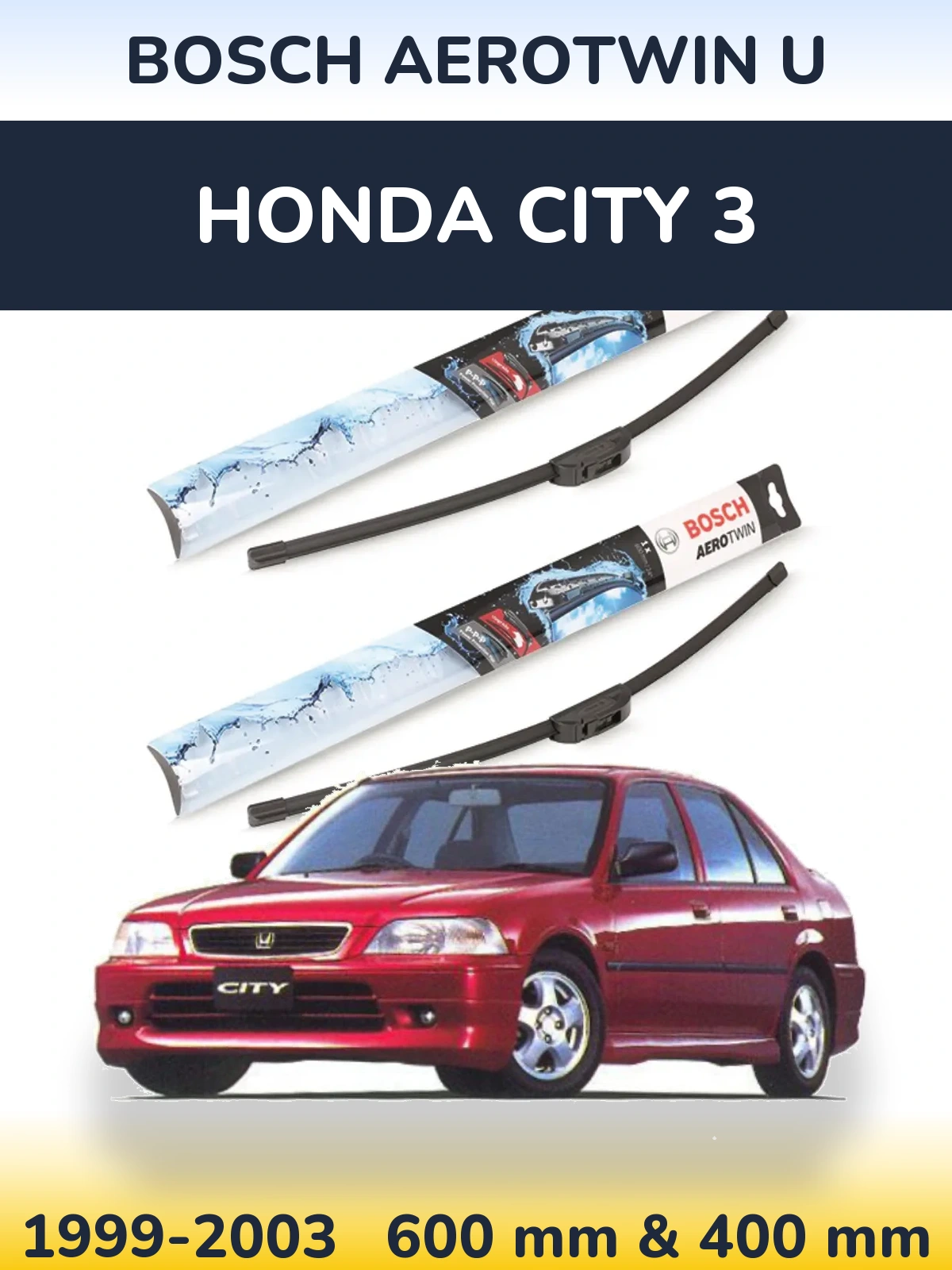 Sada předních stěračů BOSCH AeroTwin U 600 a 400 mm pro Honda City 3 1999-2003