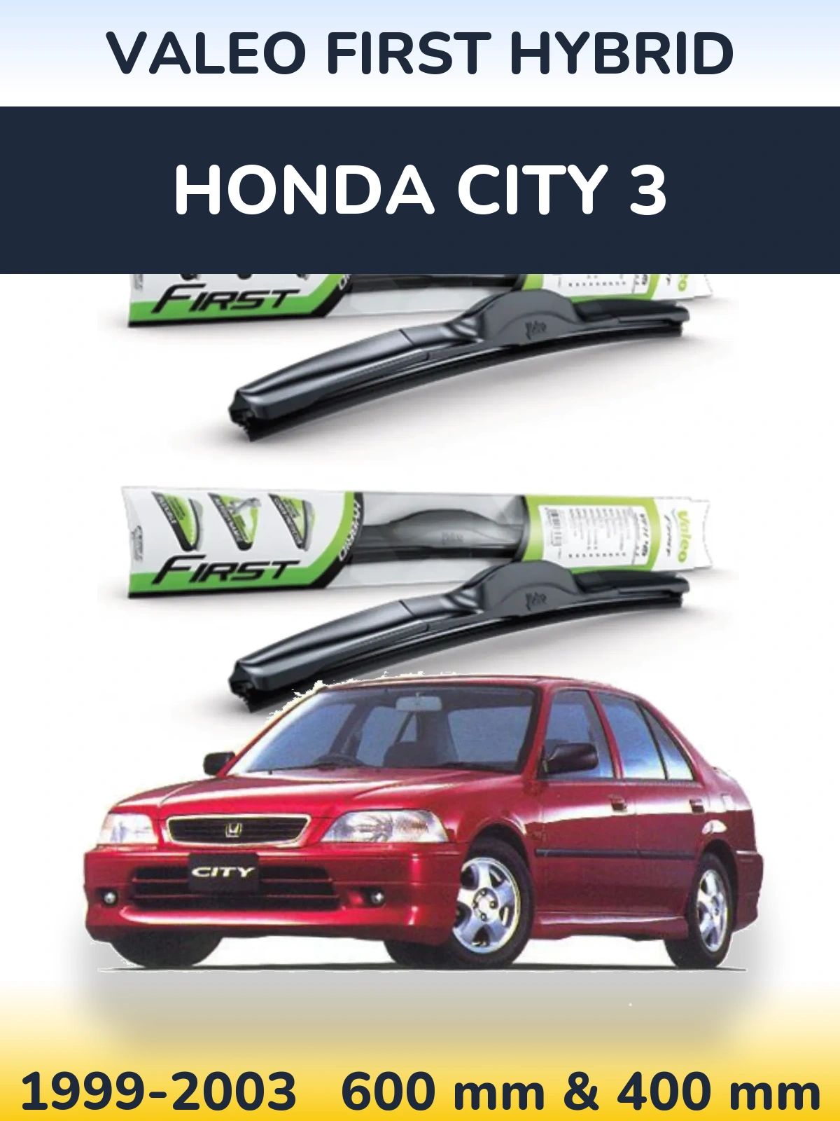 Комплект передніх щіток Valeo First Hybrid 600 & 400 мм для Honda City 3 1999-2003