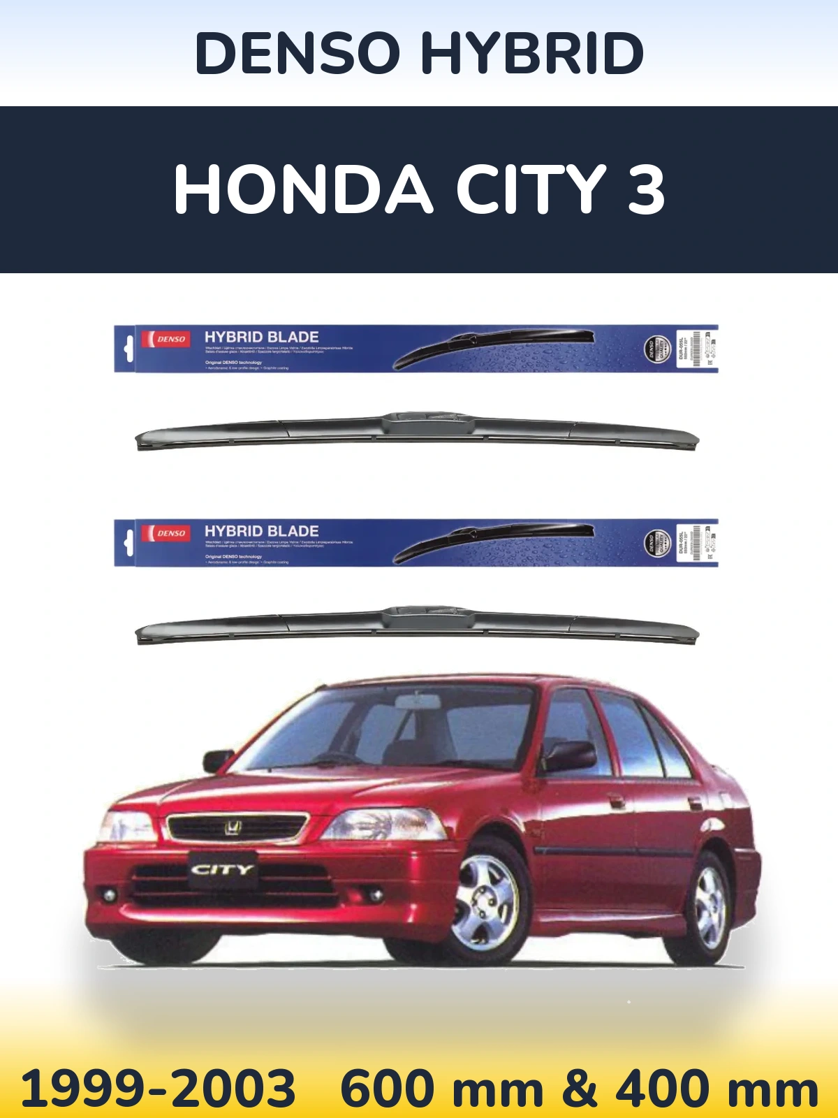 Комплект передніх щіток Denso Hybrid 600 & 400 мм для Honda City 3 1999-2003